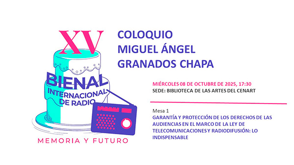 Coloquio Miguel Ángel Granados Chapa / Mesa 1