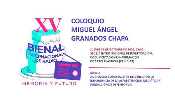 Coloquio Miguel Ángel Granados Chapa / Mesa 2
