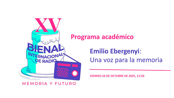 Emilio Ebergenyi: Una voz para la memoria