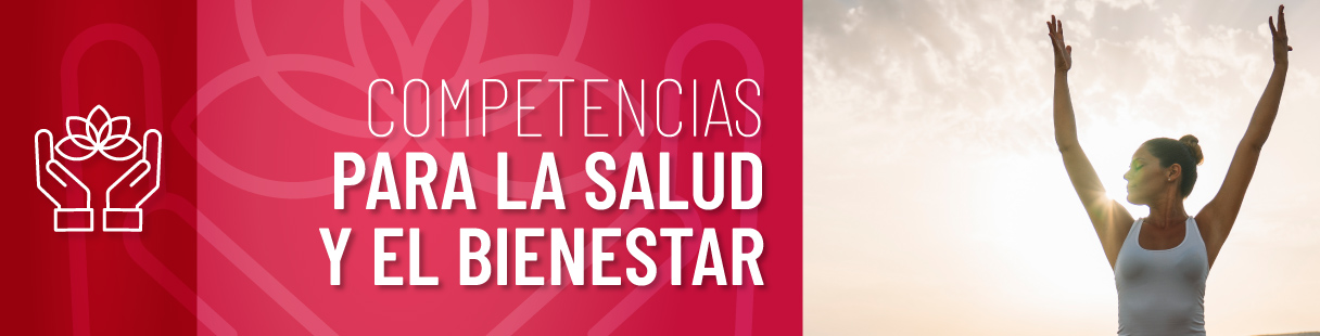 Competencias para la Salud y el Bienestar