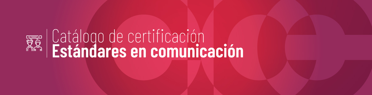 Estándares en comunicación